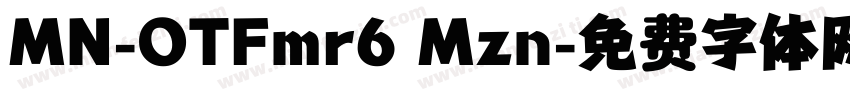 MN-OTFmr6 Mzn字体转换